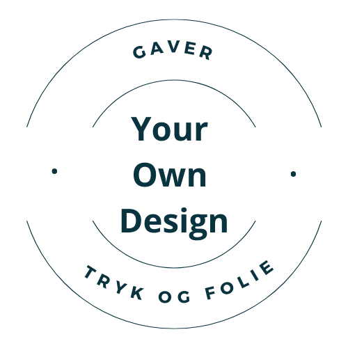 Your Own Design