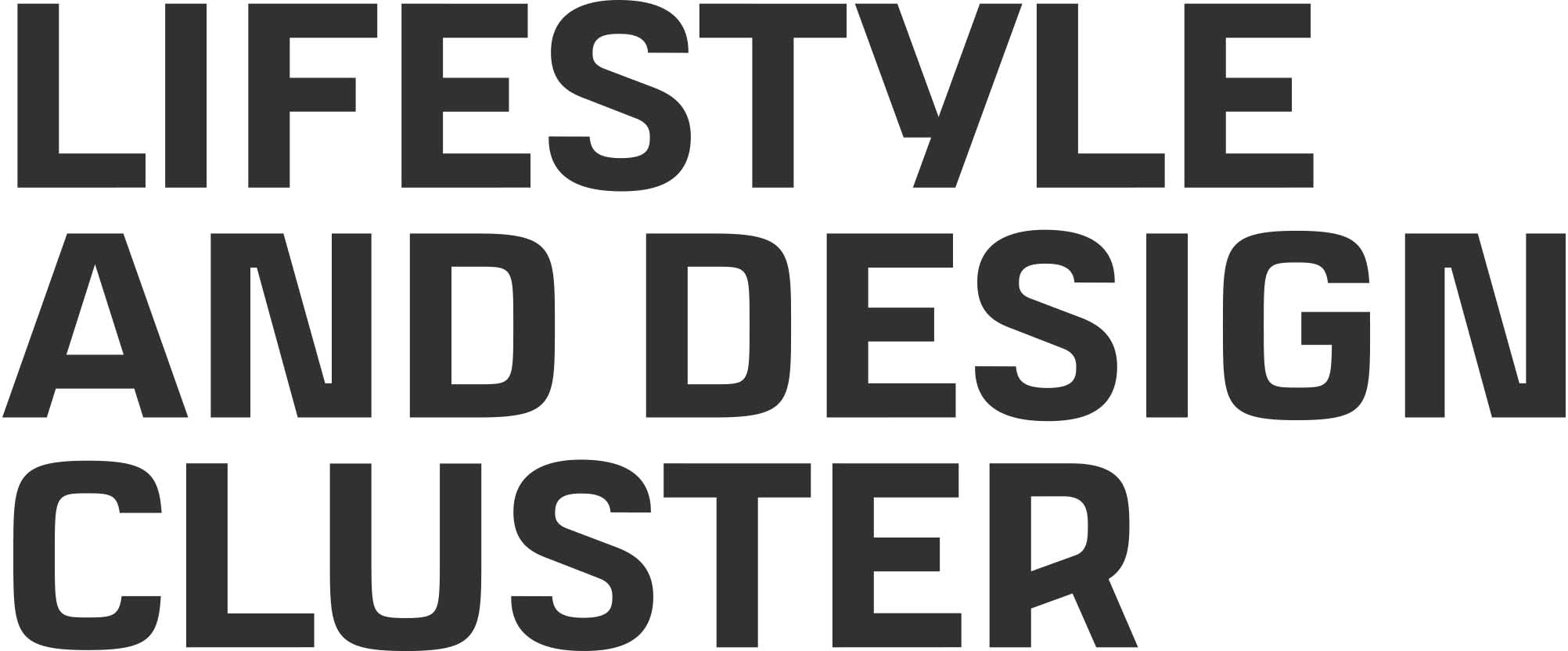 Lifestyle and Design Cluster