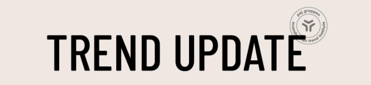Trend Update fra pej gruppen