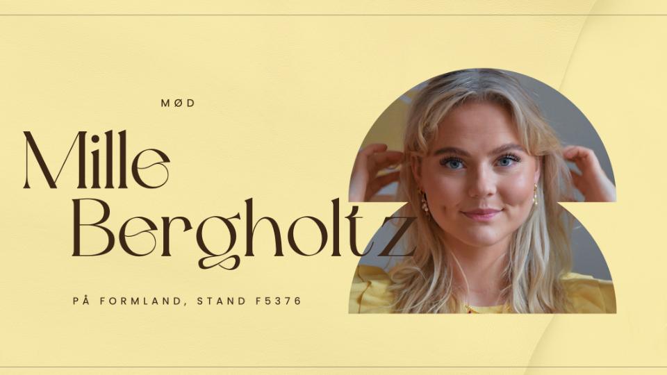 Mød Mille Bergholtz på Formand